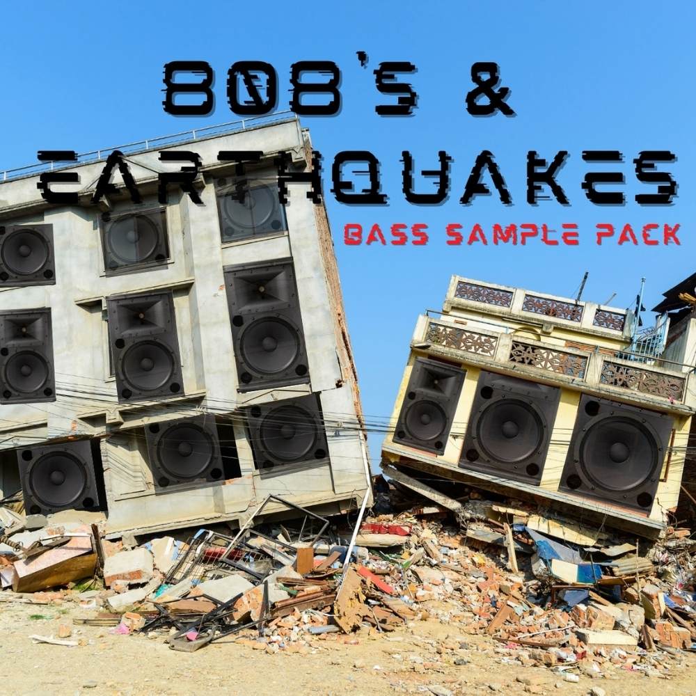 "808S & EARTHQUAKES BASS SAMPLE PACK"